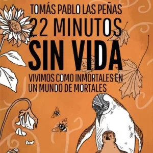 22 Minutos sin Vida